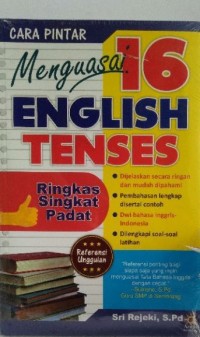 Cara Pintar Menguasai 16 English Tenses