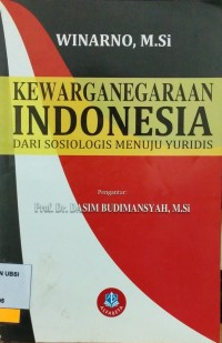 Kewarganegaraan Indonesia dari Sosiologis Menuju Yuridis