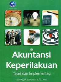 Akuntansi Keperilakuan : Teori dan Implementasi