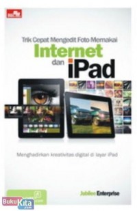 Trik Cepat Mengedit Foto Memakai Internet dan iPad