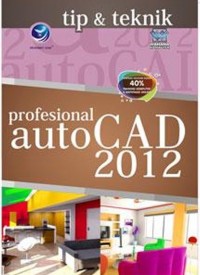 Tip dan Teknik Profesional AutoCAD 2012