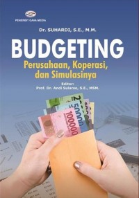 Budgeting Perusahaan, Koperasi, dan Simulasinya