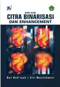 Buku Ajar Citra Binarisasi dan Enhancement