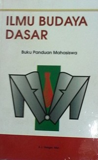 Ilmu Budaya Dasar Buku Panduan Mahasiswa
