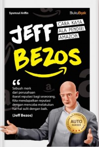 Jeff Bezos Cara Kaya Ala Pendiri Amazon