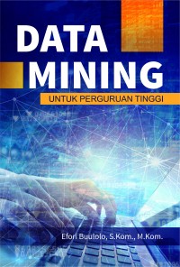 Data Mining untuk Pergruruan Tinggi