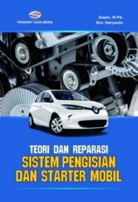 Teori dan Reparasi Sistem Pengisian dan Starter Mobil