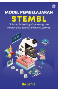 Model Pembelajaran STEMBL (Science, Technology, Engineering, and Mathematics Berbasis Blended Learning)