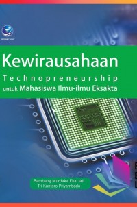 Kewirausahaan Technopreneurship untuk Mahasiswa Ilmu - Ilmu Eksakta