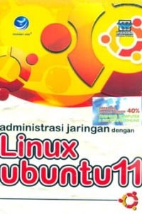 Administrasi Jaringan dengan Linux Ubuntu 11