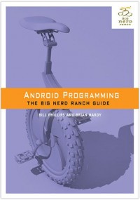 Android Programming the Big Nerd Ranch Guide