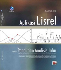 Aplikasi Lisrel untuk Penelitian Analisis Jalur