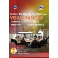 Aplikasi Program Terintegrasi dengan Visual Basic 6.0