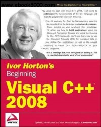 Ivor Hortons Beginning Visual C++ 2008