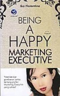 Being A Happy Marketing Executive