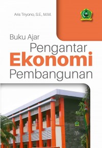 Buku Ajar  Pengantar Ekonomi Pembangunan