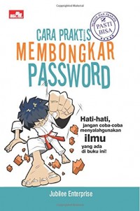 Cara Praktis Membongkar Password