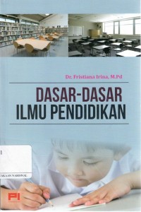 Dasar - Dasar Ilmu Pendidikan