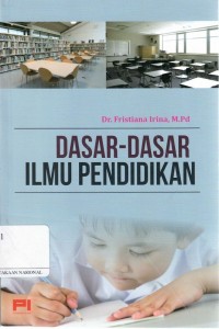 Dasar - Dasar Ilmu Pendidikan