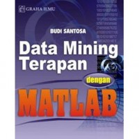 Data Mining Terapan dengan MATLAB