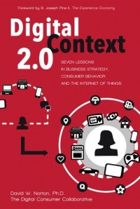 Digital Context 2.0 : Seven Lessons in Business Strategy