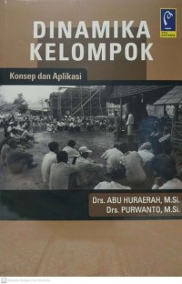 Dinamika Kelompok : Konsep dan Aplikasi