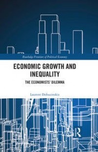 Economic Growth and Inequality The Economists's Dilemma