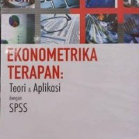 Ekonometrika Terapan : Teori dan Aplikasi dengan SPSS