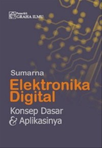 Elektronika Digital Konsep Dasar & Aplikasi