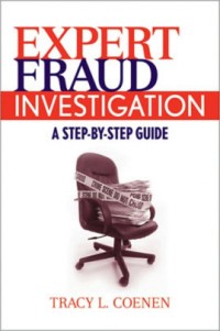 Expert Fraud Investigation A Step by Step Guide