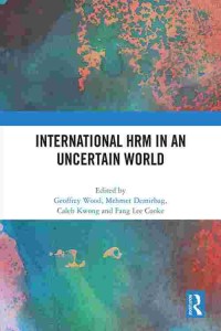 International HRM In An Uncertain World