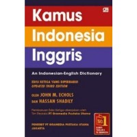 Kamus Indonesia Inggris : An Indonesian-English Dictionary