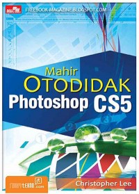 Mahir Otodidak Photoshop CS5