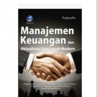 Manajemen Keuangan dan Aktualisasi Syariyyah Modern