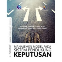 Manajemen Model Pada Sistem Pendukung Keputusan