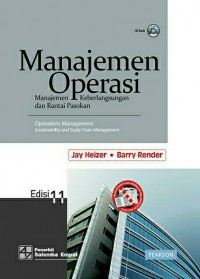 Manajemen Operasi Manajemen : Keberlangsungan dan Rantai Pasokan