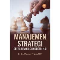 Manajemen Strategi di Era Revolusi Industri 4.0