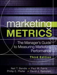 Marketing Metrics Third Edition