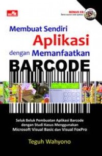 Membuat Sendiri Aplikasi dengan Memanfaatkan BARCODE