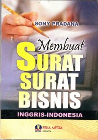 Membuat Surat Surat Bisnis Inggris-Indonesia