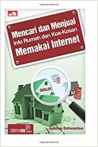 Mencari dan Menjual Info Rumah dan Kos-Kosan Memakai Internet