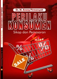 Perilaku Konsumen Sikap dan Pemasaran