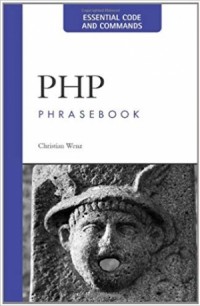 PHP Phrasebook : Essential Code and Commands