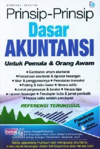 Prinsip - Prinsip Dasar Akuntansi untuk Pemula & Orang Awam