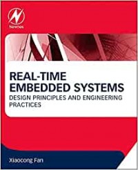 Real-Time Embedded Systems Design Principles and Engineering Practices