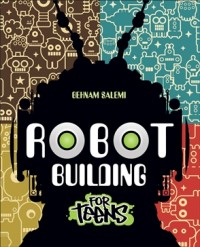 Robot Building for Teens