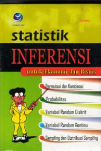 Statistik Inferensi untuk Ekonomi dan Bisnis