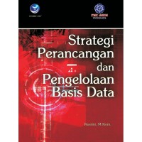 Strategi Perancangan dan Pengelolaan Basis Data