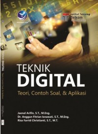 Teknik Digital Teori, Contoh Soal, dan Aplikasi