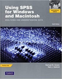 Using SPSS for Windows and Macintosh : Analyzing and Understanding Data